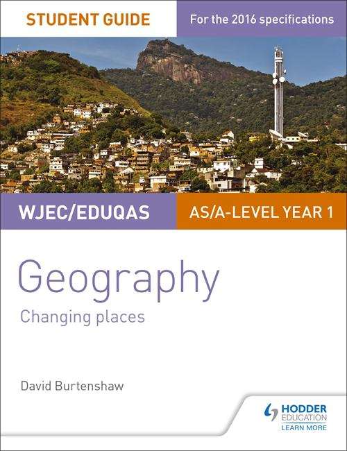 Book cover of WJEC/Eduqas AS/A-level Geography Student Guide 1: Changing Places (PDF)