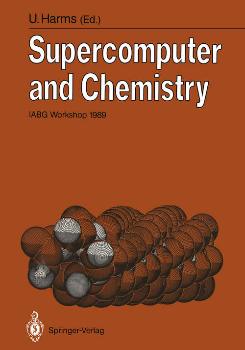 Book cover of Supercomputer and Chemistry: IABG Workshop 1989 (1990)