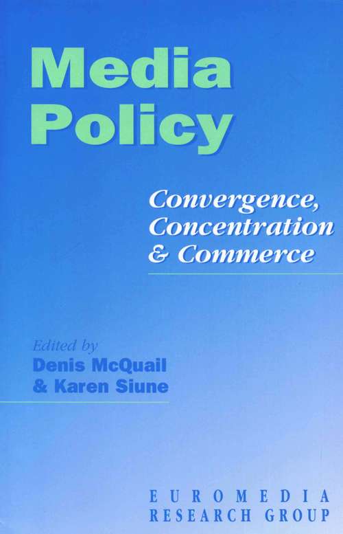 Book cover of Media Policy: Convergence, Concentration & Commerce (PDF)