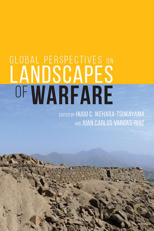 Book cover of Global Perspectives on Landscapes of Warfare