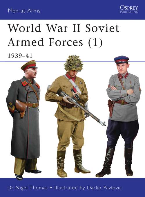 Book cover of World War II Soviet Armed Forces: 1939–41 (Men-at-Arms)