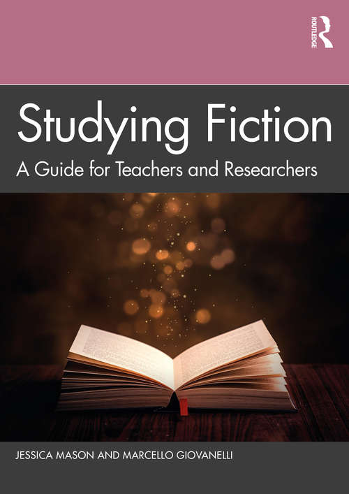 Book cover of Studying Fiction: A Guide for Teachers and Researchers