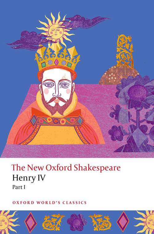 Book cover of Henry IV Part I: The New Oxford Shakespeare (Oxford World's Classics)