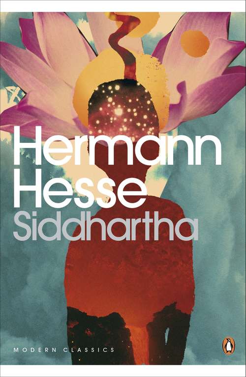 Book cover of Siddhartha: Eine Indische Dichtung (Penguin Modern Classics)