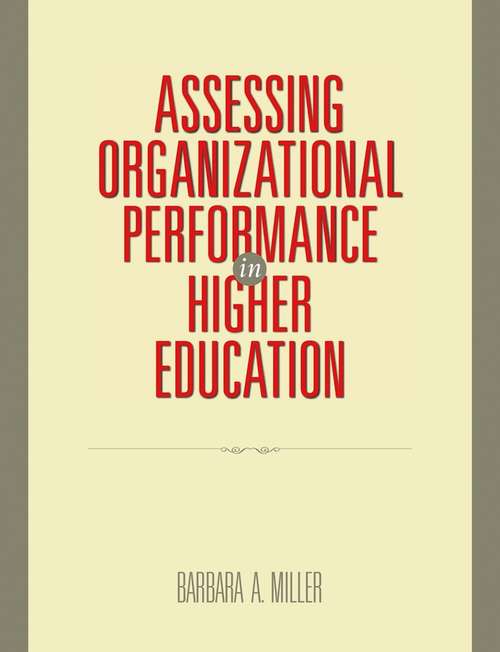 Book cover of Assessing Organizational Performance in Higher Education (Research Methods for the Social Sciences)