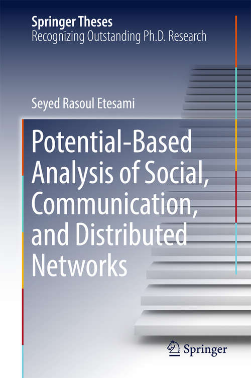 Book cover of Potential-Based Analysis of Social, Communication, and Distributed Networks (Springer Theses)