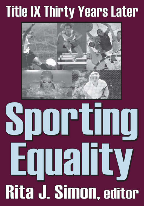 Book cover of Sporting Equality: Title IX Thirty Years Later