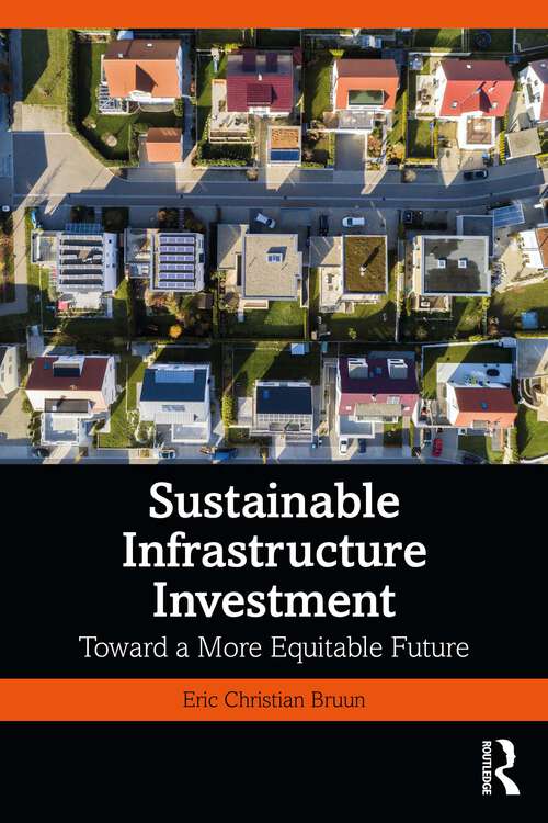 Book cover of Sustainable Infrastructure Investment: Toward a More Equitable Future