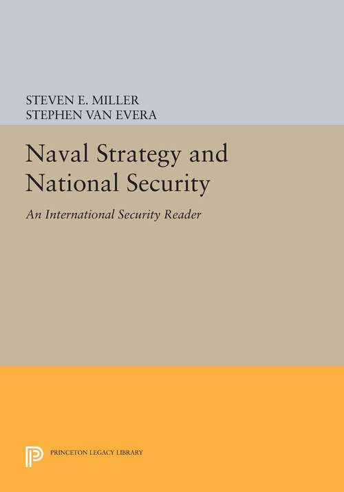 Book cover of Naval Strategy and National Security: An "International Security" Reader