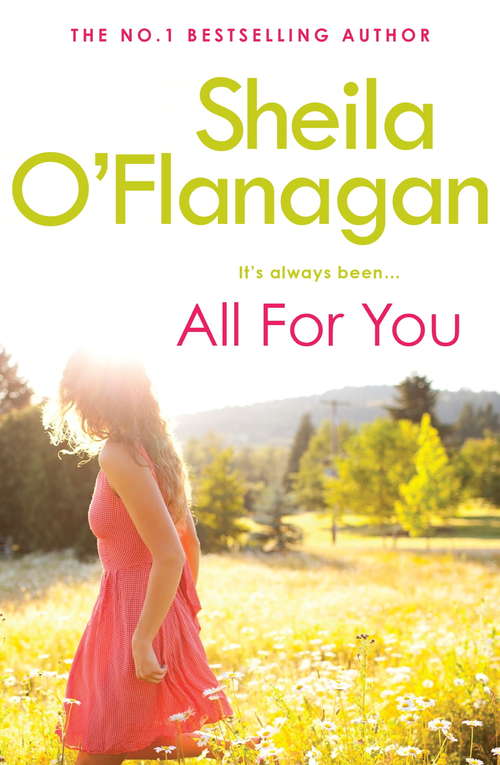 Book cover of All For You: An irresistible summer read by the #1 bestselling author!