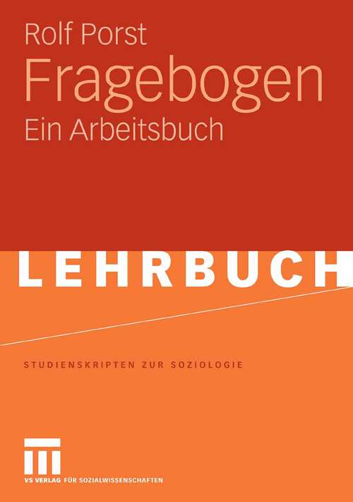Book cover of Fragebogen: Ein Arbeitsbuch (2008) (Studienskripten zur Soziologie)