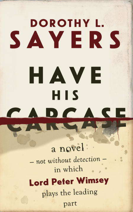 Book cover of Have His Carcase