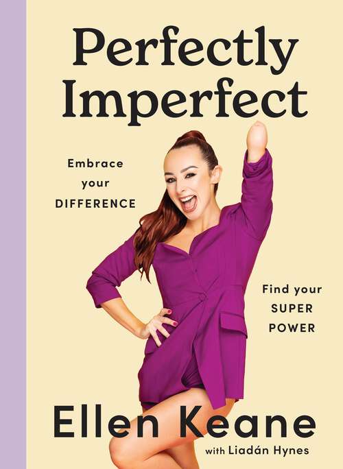 Book cover of Perfectly Imperfect: Embrace Your Difference, Find Your Superpower
