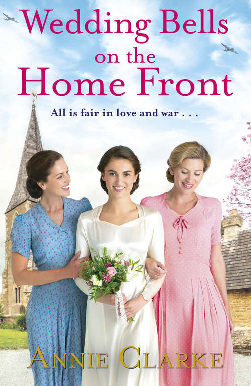 Book cover of Wedding Bells on the Home Front: A heart-warming story of courage, community and love (Factory Girls #3)