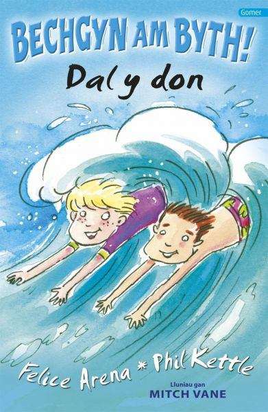 Book cover of Dal y Don (Cyfres Bechgyn am Byth #1)