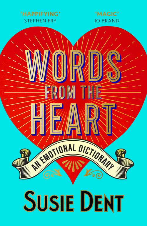 Book cover of Words from the Heart: An Emotional Dictionary