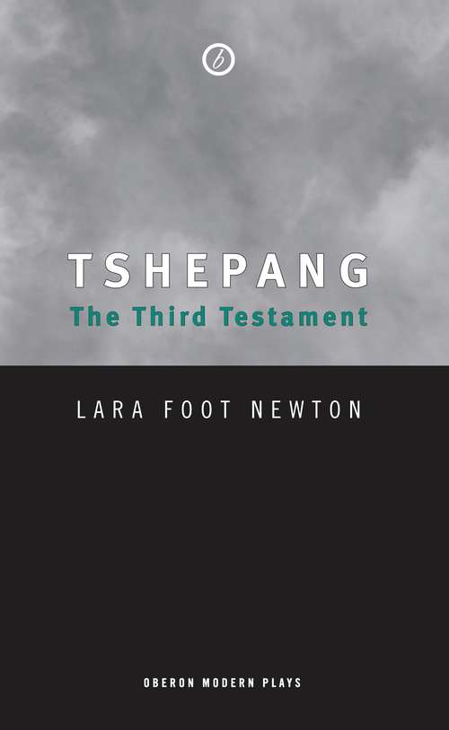Book cover of Tshepang: The Third Testament (Oberon Modern Plays Ser.)