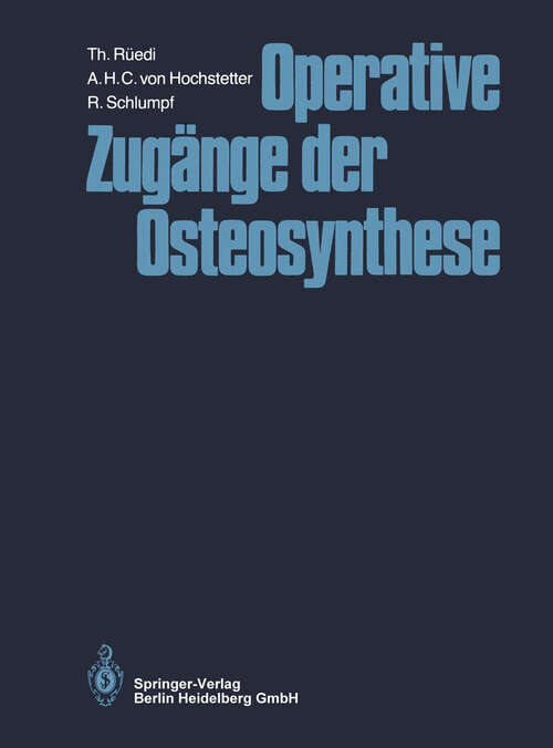 Book cover of Operative Zugänge der Osteosynthese (1984)