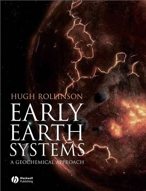 Book cover of Early Earth Systems: A Geochemical Approach