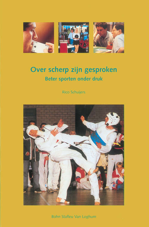 Book cover of Over scherp zijn gesproken: Beter sporten onder druk (1st ed. 1997)