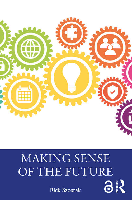 Book cover of Making Sense of the Future