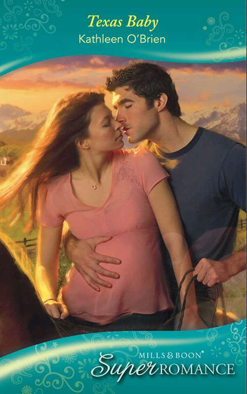 Book cover of Texas Baby (ePub First edition) (9 Months Later #56)