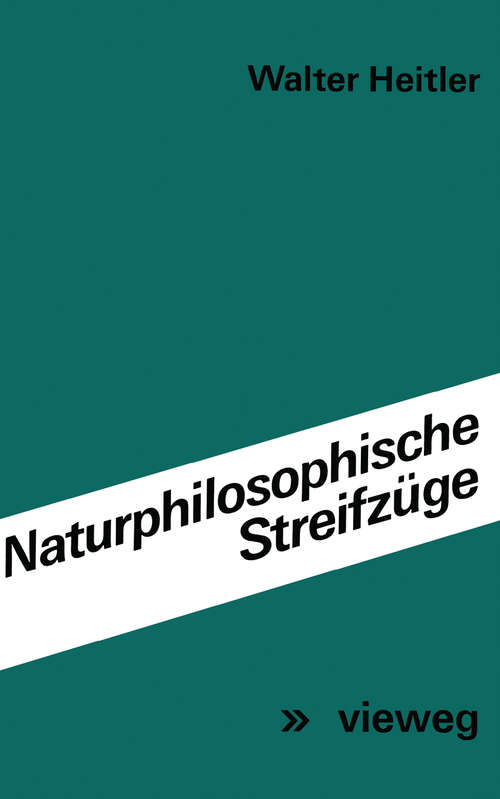 Book cover of Naturphilosophische Streifzüge: Vorträge und Aufsätze (1970)