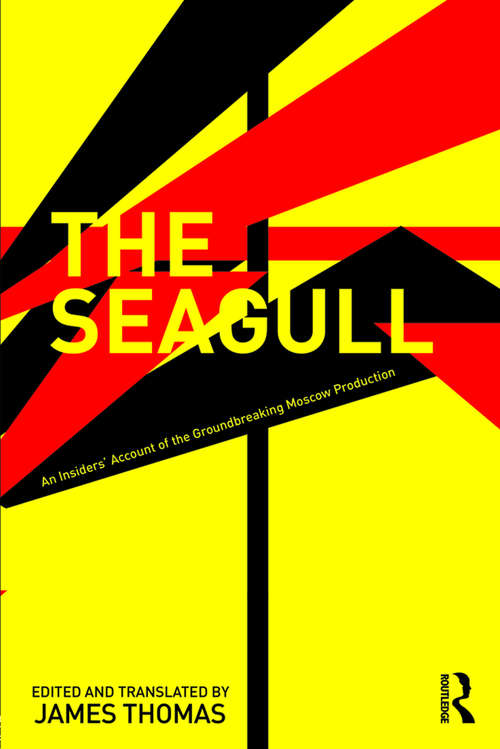 Book cover of The Seagull: An Insiders’ Account of the Groundbreaking Moscow Production