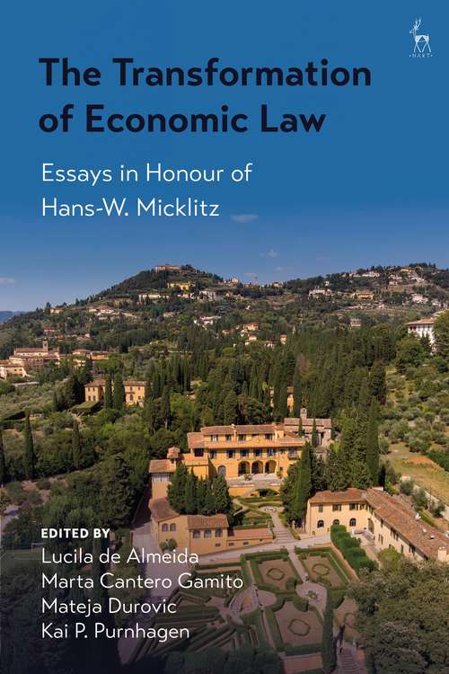 Book cover of The Transformation of Economic Law: Essays in Honour of Hans-W. Micklitz