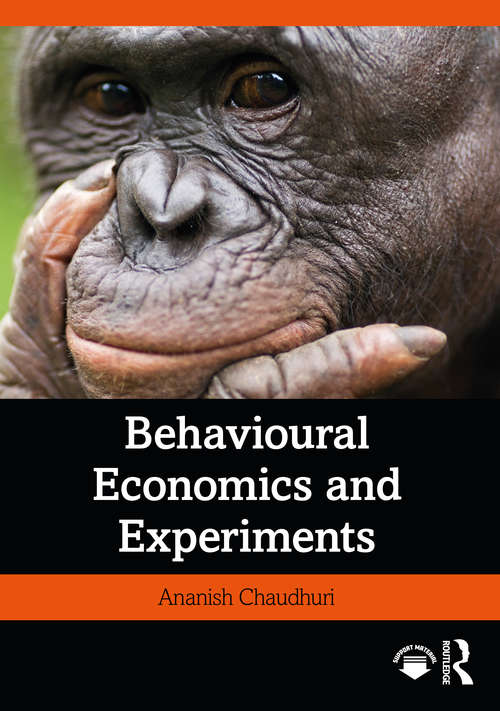 Book cover of Behavioural Economics and Experiments
