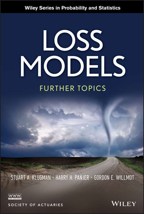 Book cover of Loss Models: Further Topics (Wiley Series in Probability and Statistics)