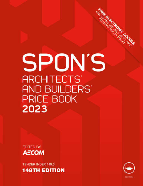 Book cover of Spon's Architects' and Builders' Price Book 2023 (148) (Spon's Price Books)