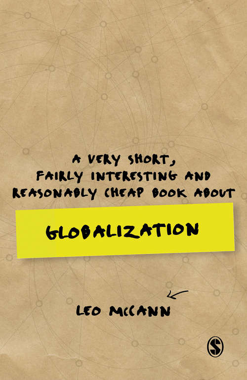 Book cover of A Very Short, Fairly Interesting and Reasonably Cheap Book about Globalization