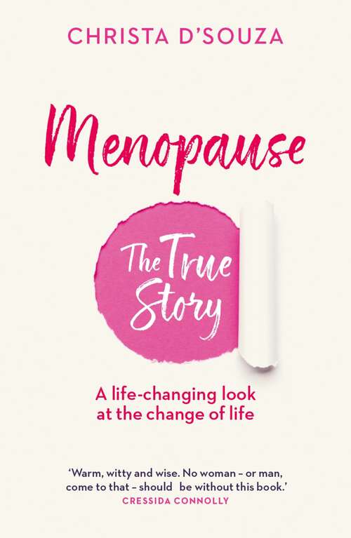 Book cover of Menopause: the True Story