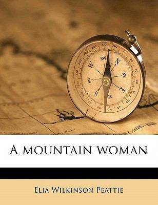 Book cover of A Mountain Woman