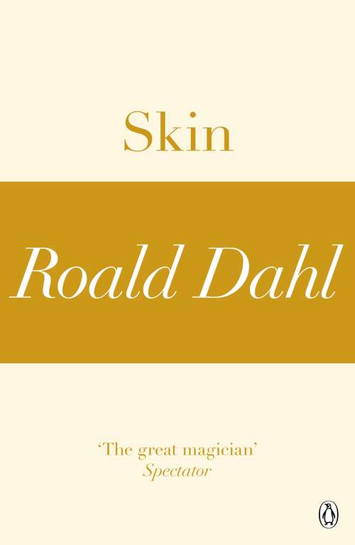 Book cover of Skin (A Roald Dahl Short Story)