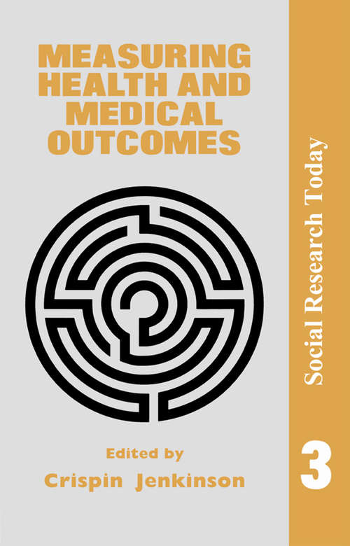 Book cover of Measuring Health And Medical Outcomes