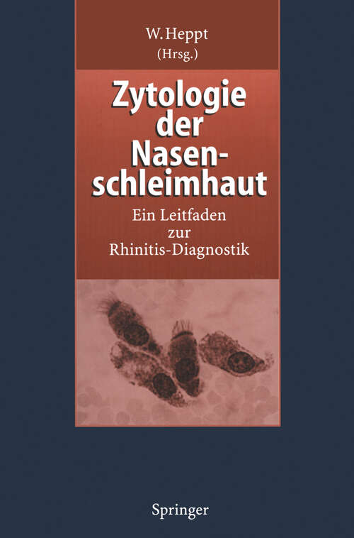 Book cover of Zytologie der Nasenschleimhaut: Ein Leitfaden zur Rhinitis-Diagnostik (1995)