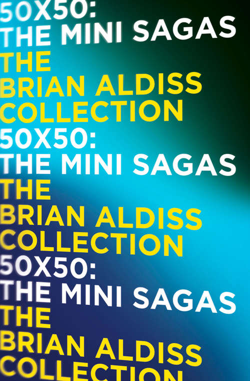 Book cover of 50 x 50: The Mini-sagas (ePub edition)