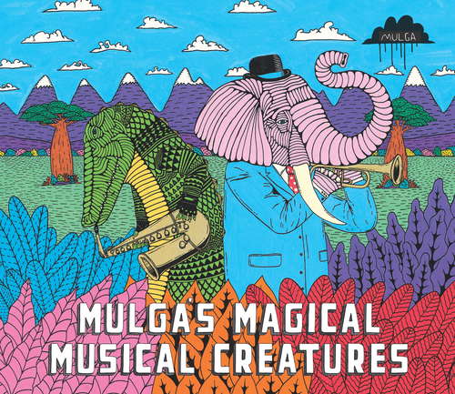Book cover of Mulga's Magical Musical Creatures