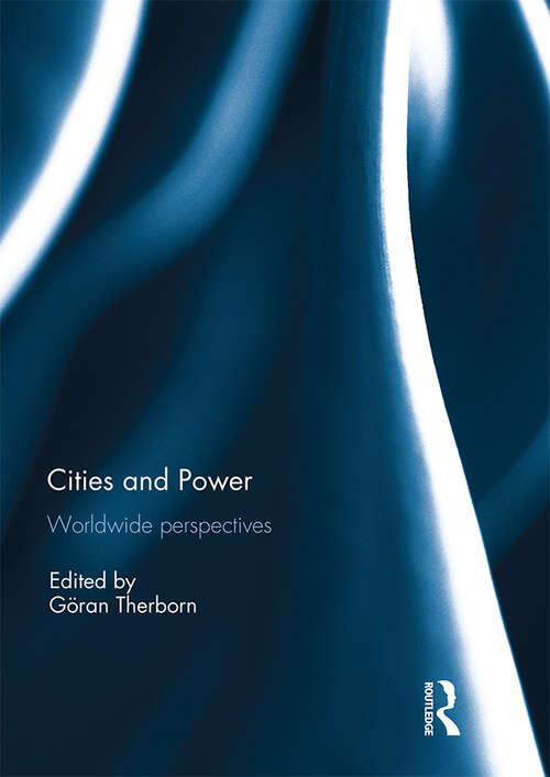 Book cover of Cities and Power: Worldwide Perspectives