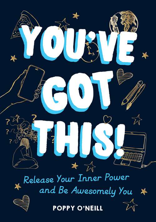 Book cover of You've Got This!: Release Your Inner Power and Be Awesomely You
