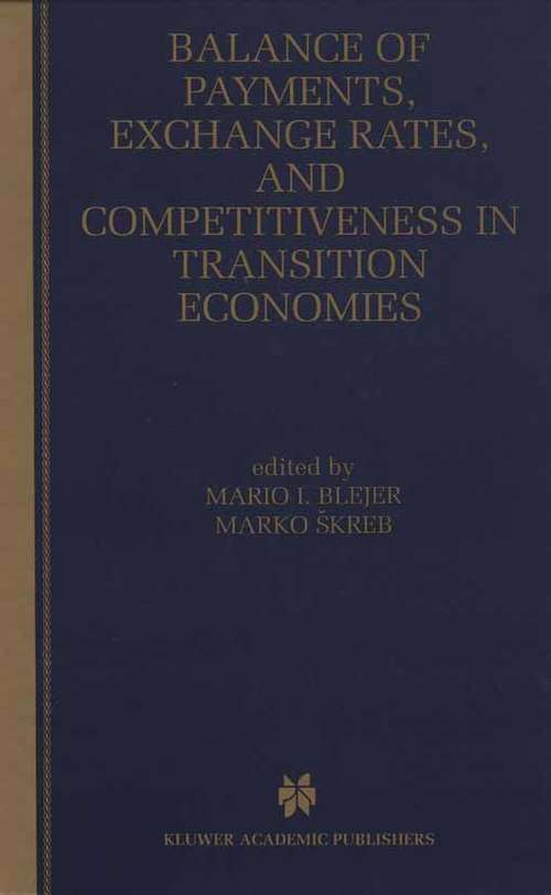 Book cover of Balance of Payments, Exchange Rates, and Competitiveness in Transition Economies (1999)