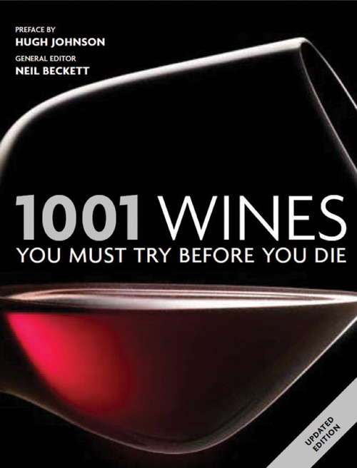 Book cover of 1001 Wines You Must Try Before You Die: You Must Try Before You Die 2011 (2) (1001)