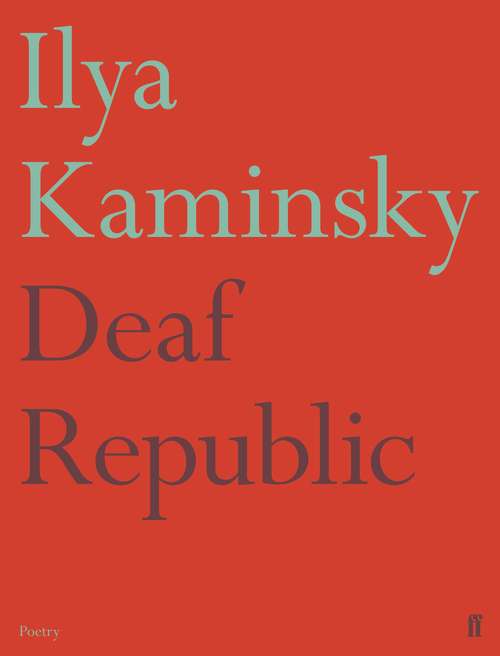 Book cover of Deaf Republic: Poems (Main)