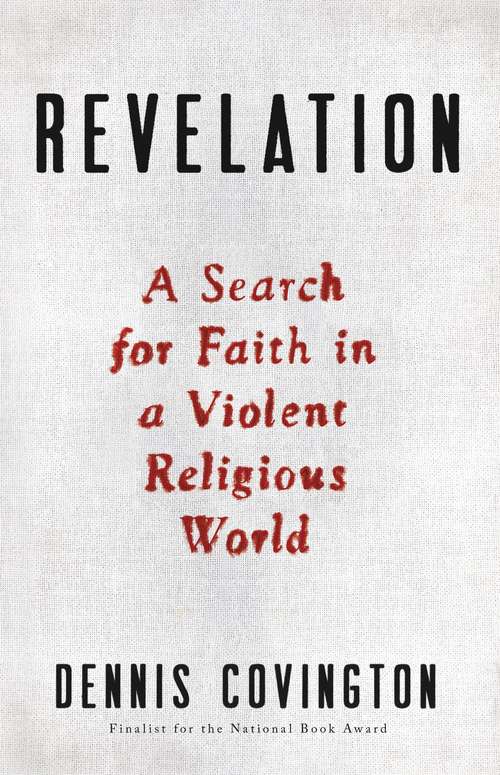 Book cover of Revelation: A Search for Faith in a Violent Religious World