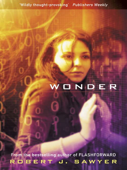 Book cover of Wonder: Book Three In The Www Trilogy (The\www Trilogy Ser. #3)