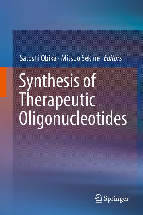 Book cover of Synthesis of Therapeutic Oligonucleotides