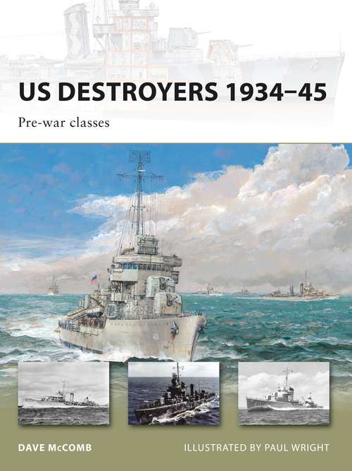 Book cover of US Destroyers 1934–45: Pre-war classes (New Vanguard)