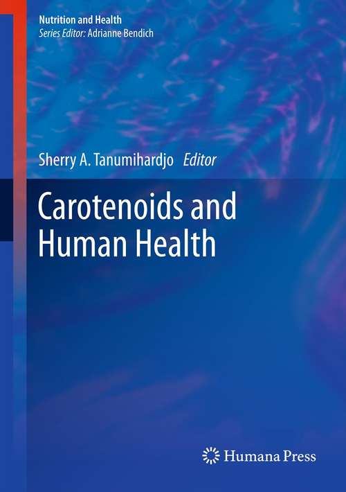 Book cover of Carotenoids and Human Health (2013) (Nutrition and Health)